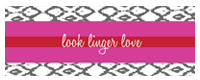 Look Linger Love
