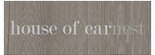 House of Earnest
